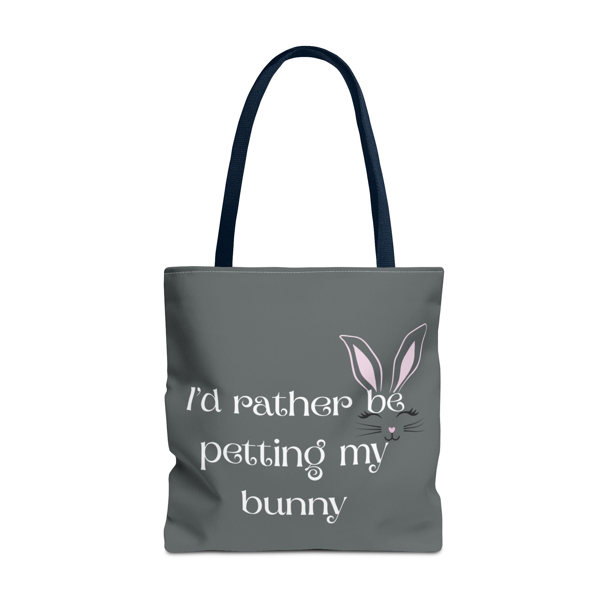 I'd Rather Be Petting My Bunny Tote Bag — Cute Bunny Canvas Tote