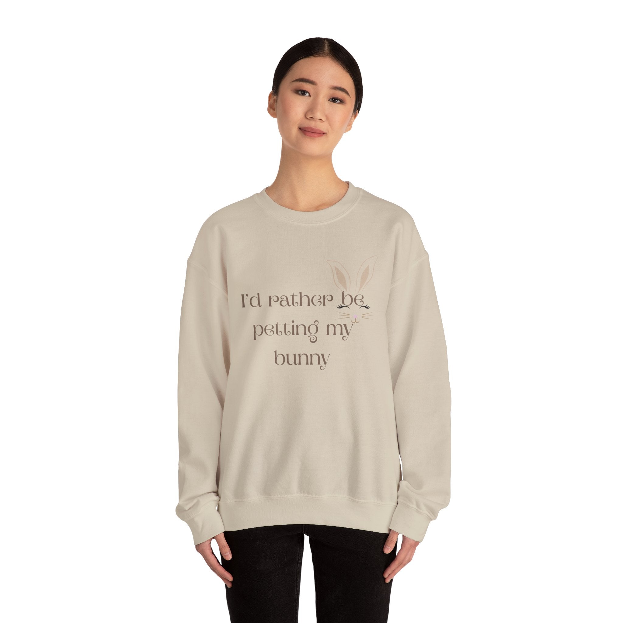 I'd Rather Be Petting My Bunny Sweatshirt