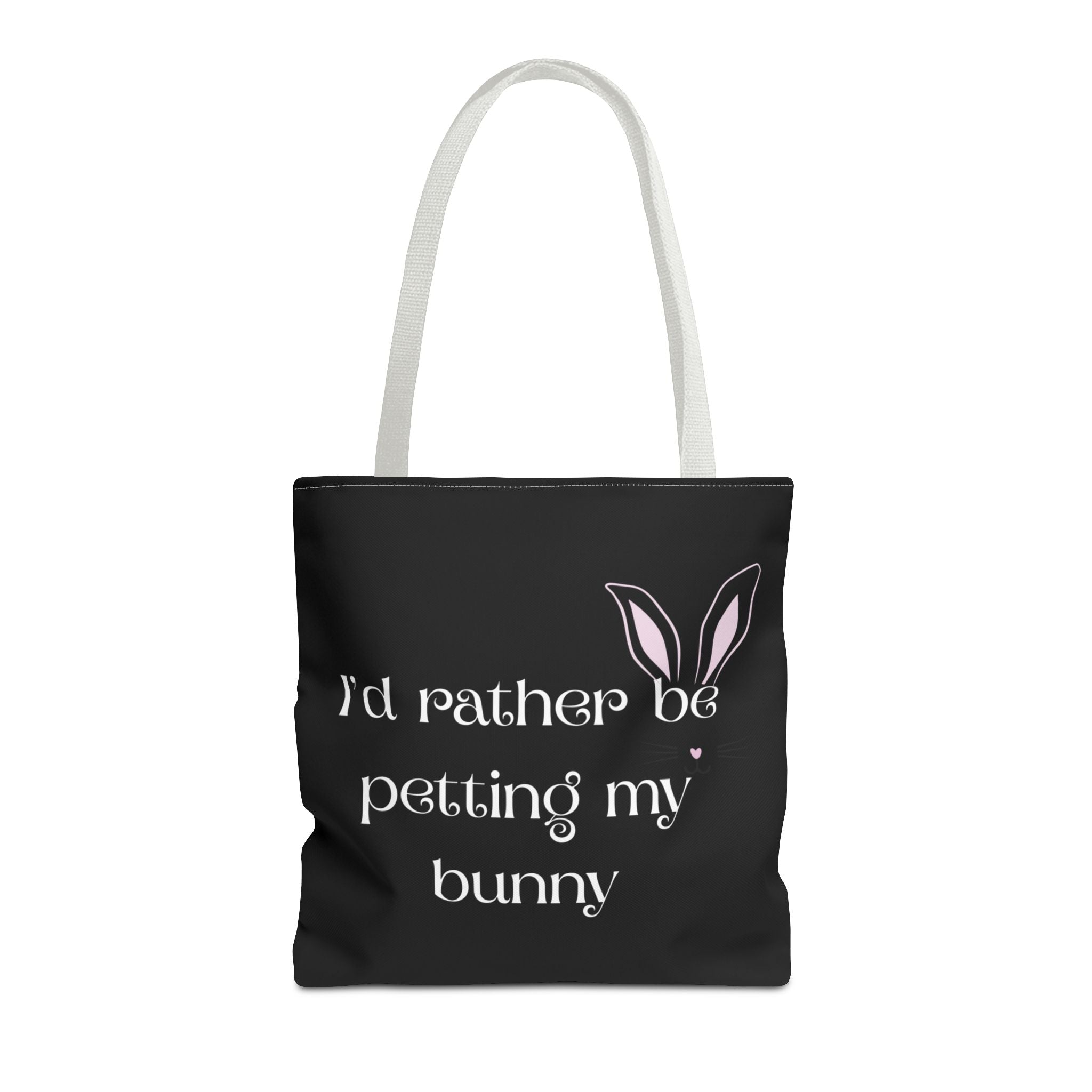 I'd Rather Be Petting My Bunny Tote Bag — Cute Bunny Canvas Tote