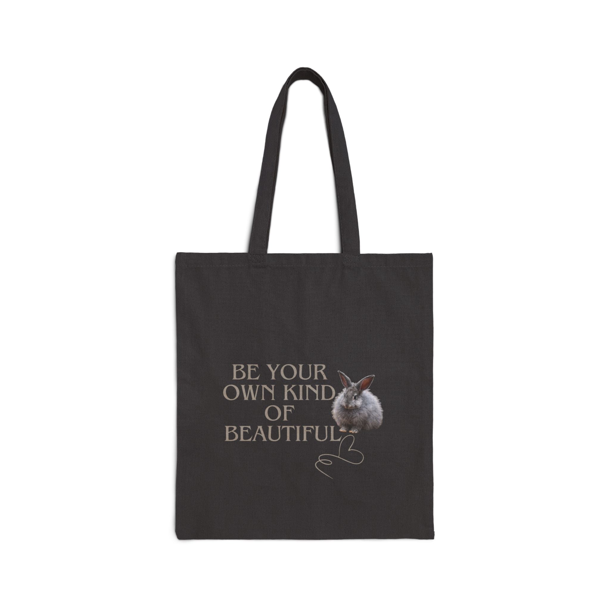 Be Your Own Kind of Beautiful Eco-Friendly Tote Bag