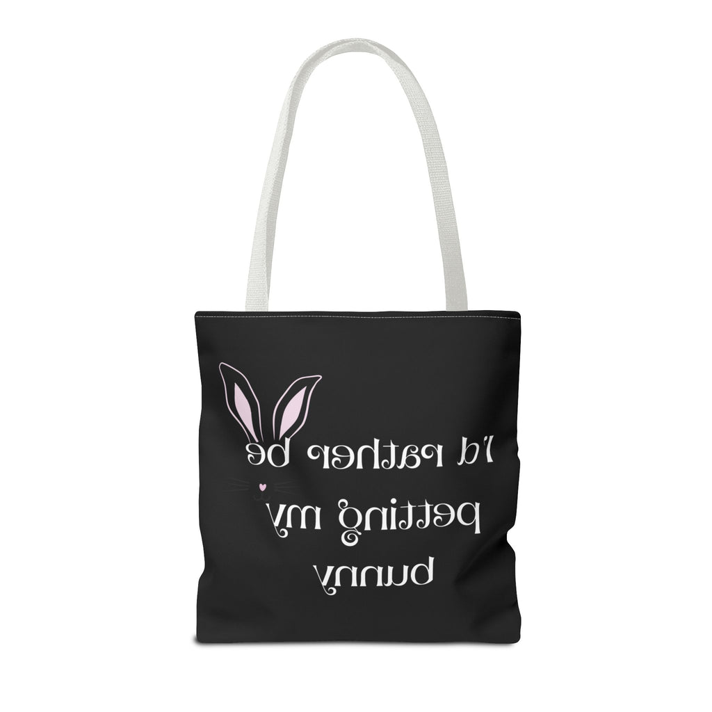 I'd Rather Be Petting My Bunny Tote Bag — Cute Bunny Canvas Tote