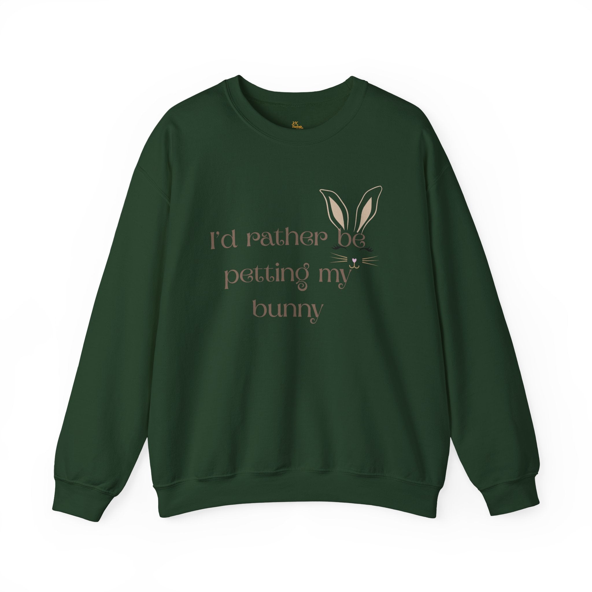 I'd Rather Be Petting My Bunny Sweatshirt