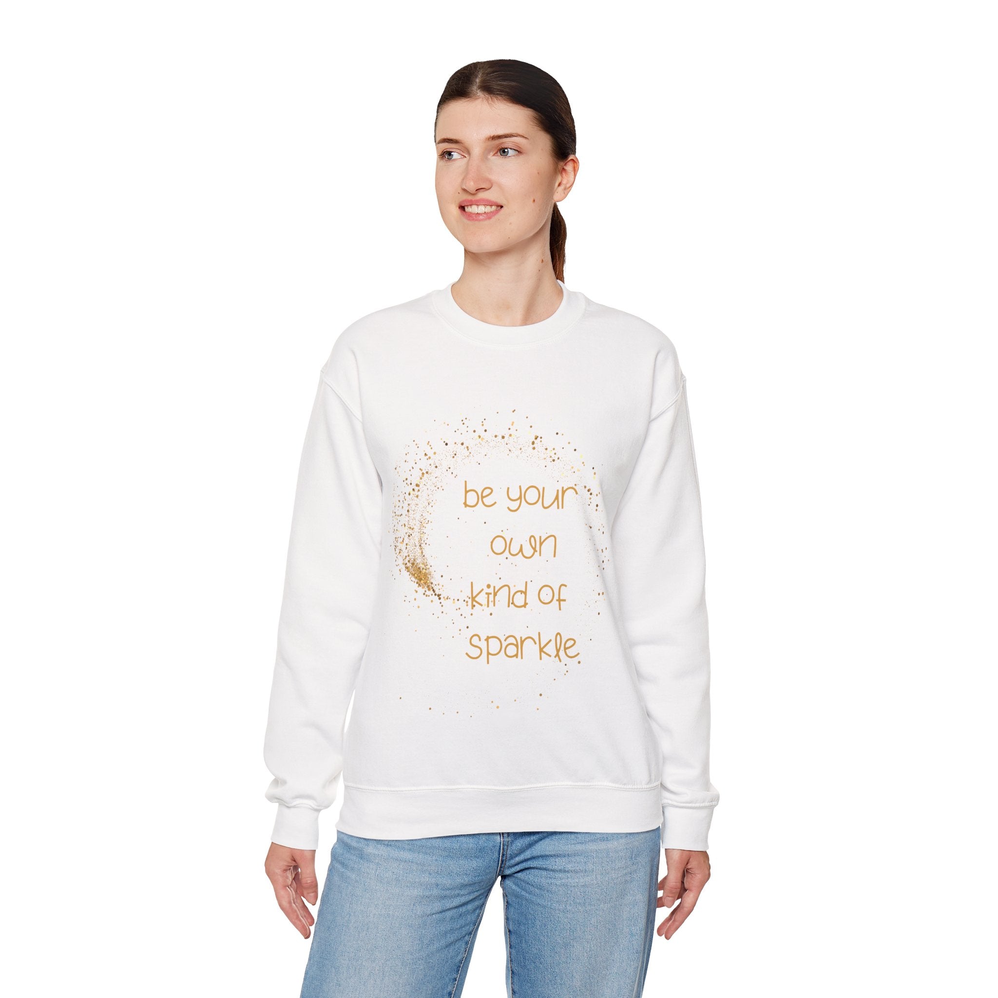 Be Your Own Kind of Sparkle Sweatshirt Crewneck