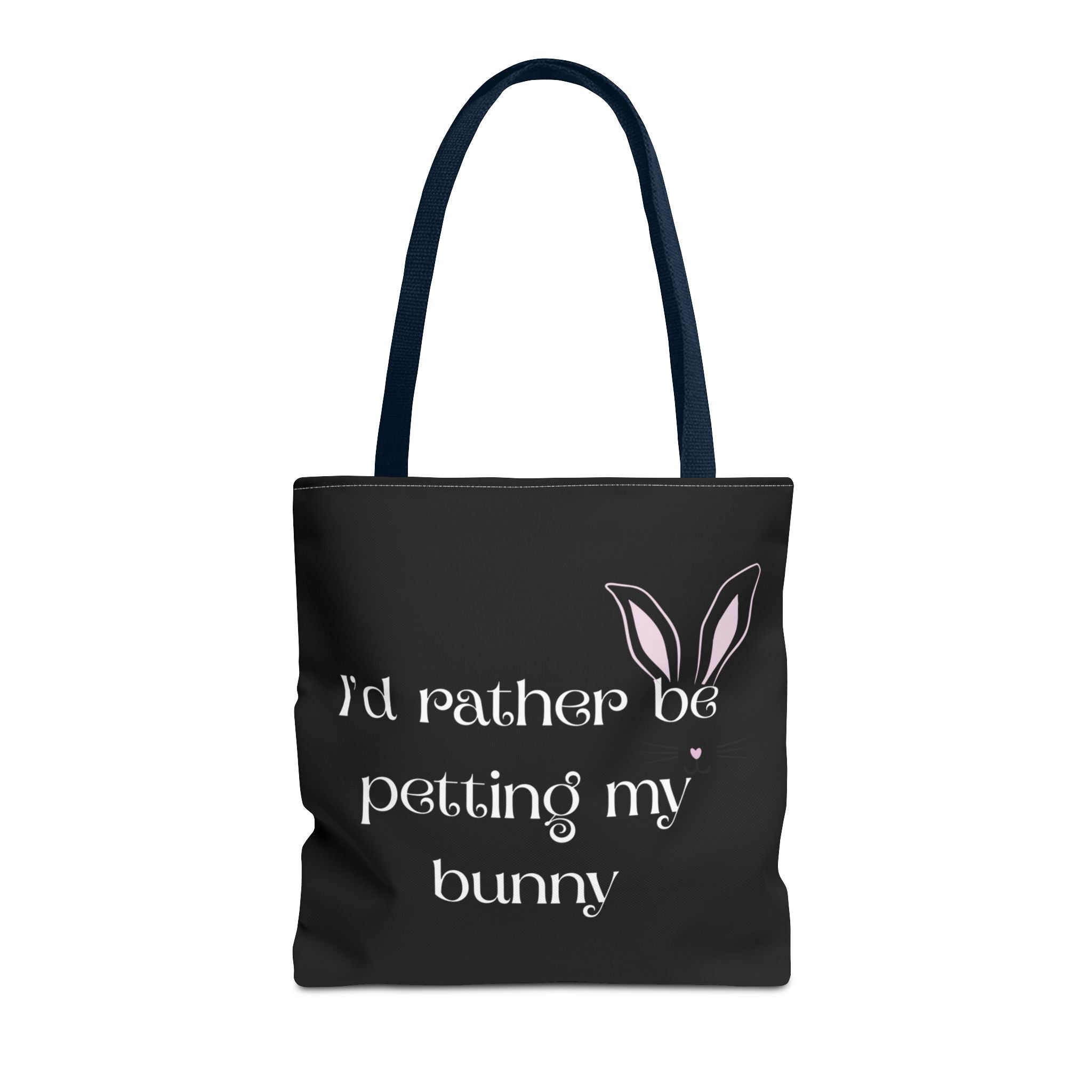 I'd Rather Be Petting My Bunny Tote Bag — Cute Bunny Canvas Tote