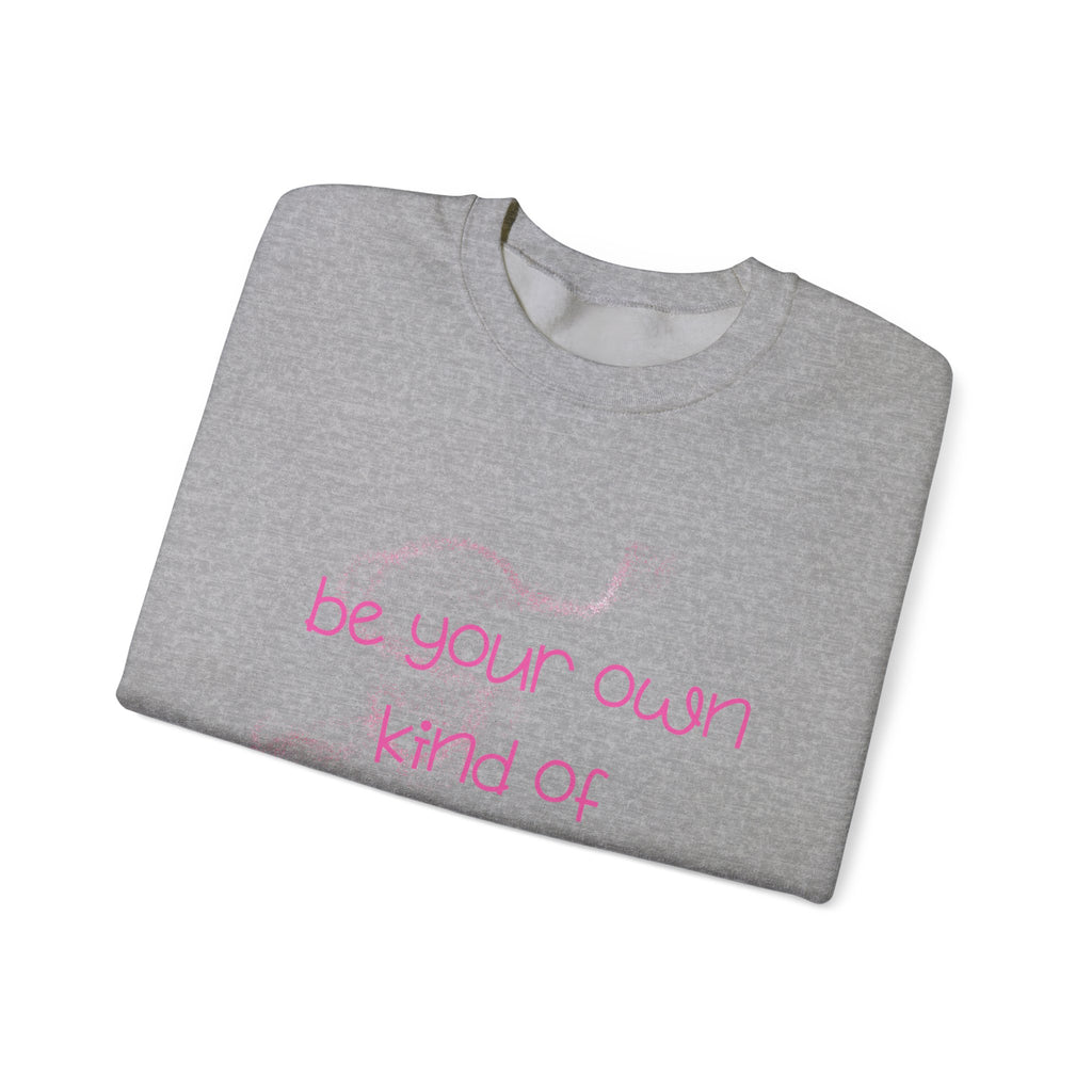 Be Your Own Kind of Sparkle Sweatshirt Crewneck