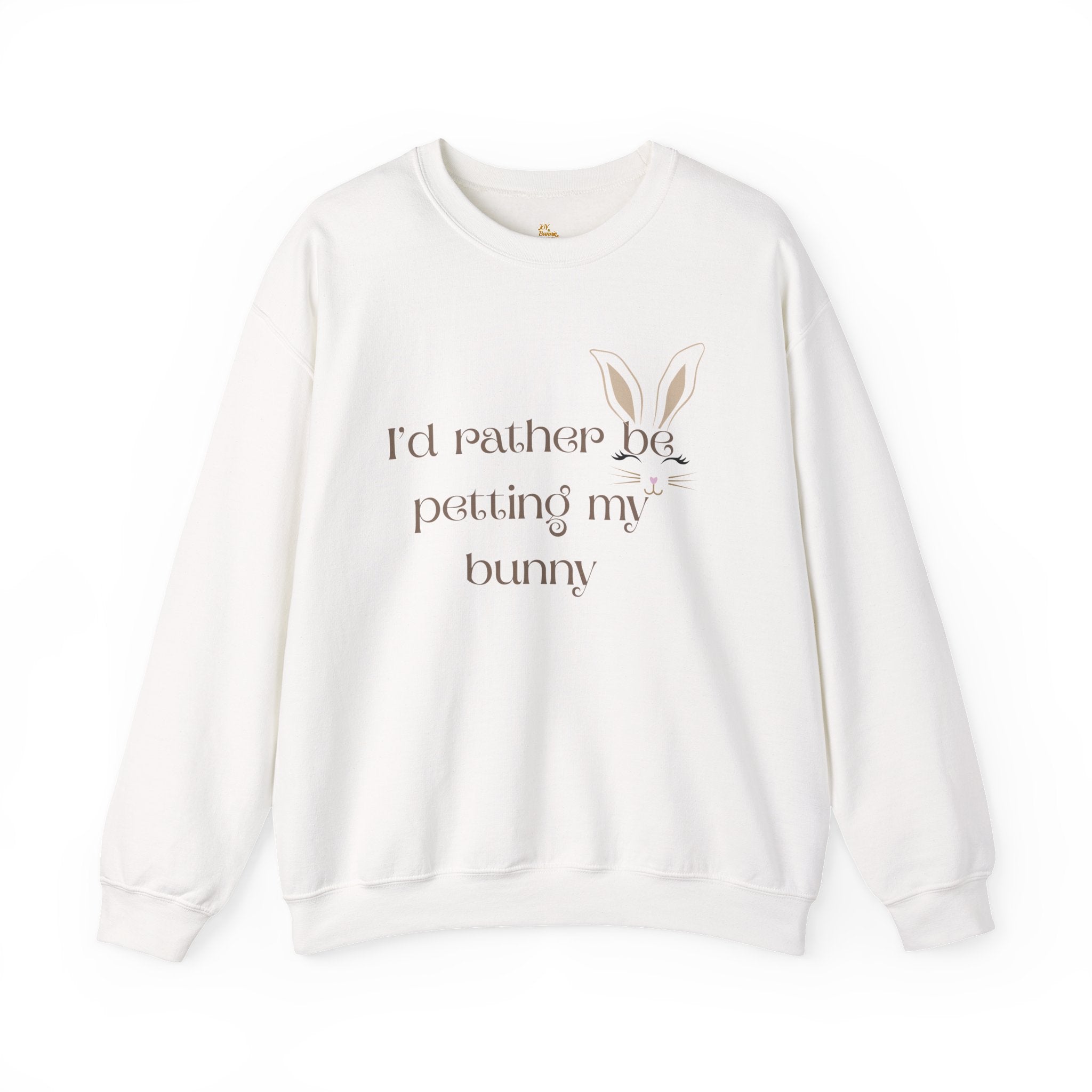 I'd Rather Be Petting My Bunny Sweatshirt