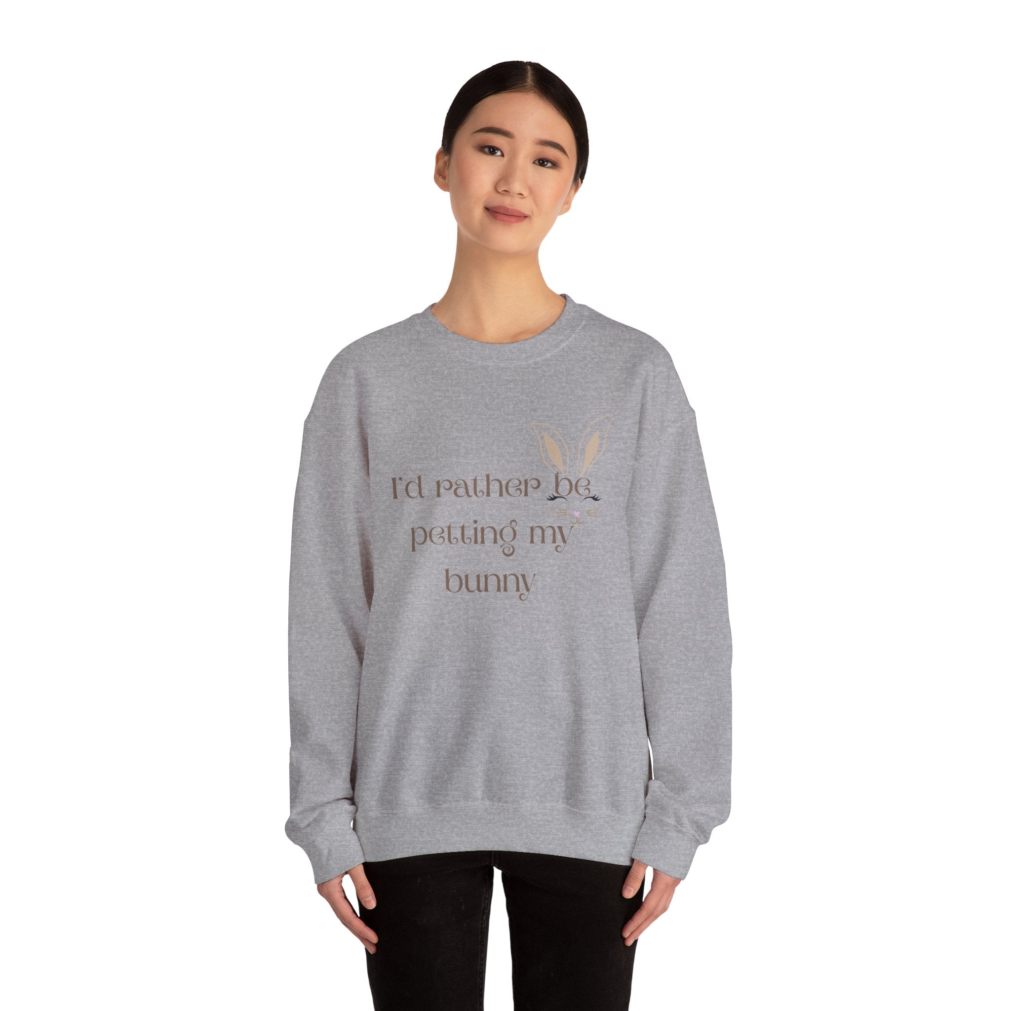 I'd Rather Be Petting My Bunny Sweatshirt