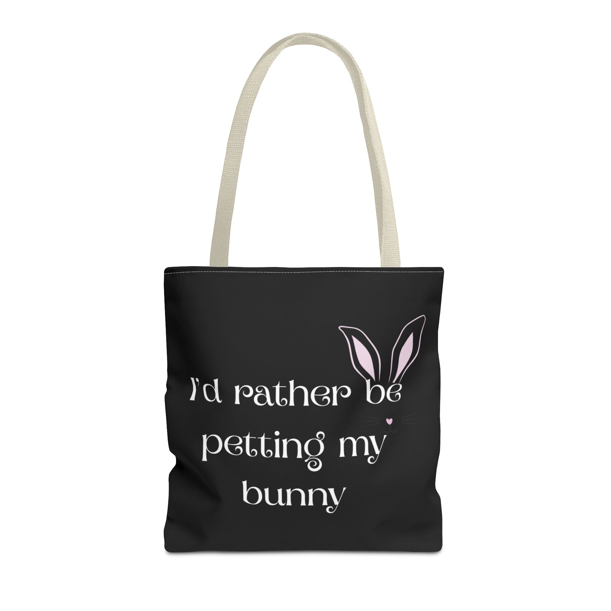 I'd Rather Be Petting My Bunny Tote Bag — Cute Bunny Canvas Tote